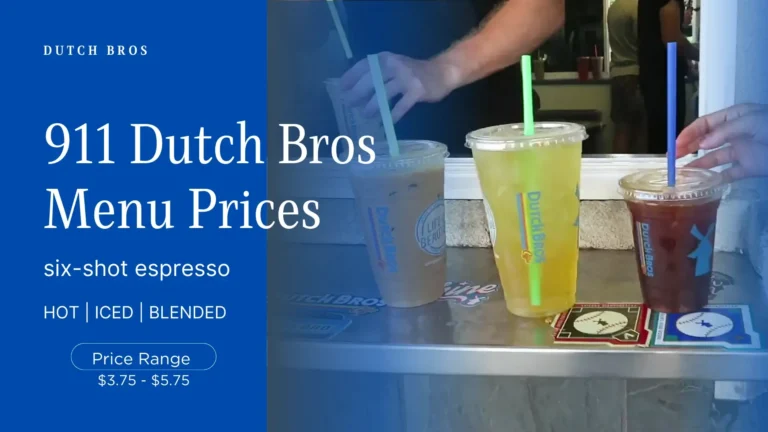 A 911 Dutch Bros Menu Prices with text.