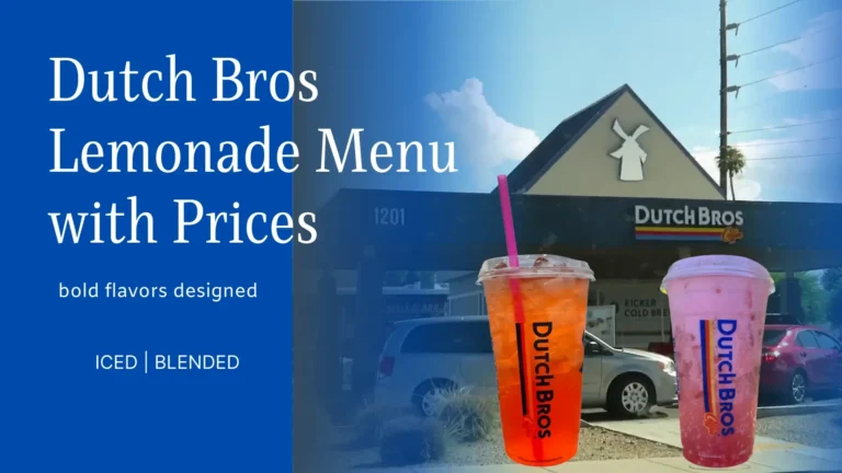 A Dutch Bros Lemonade Menu with Prices with text info.