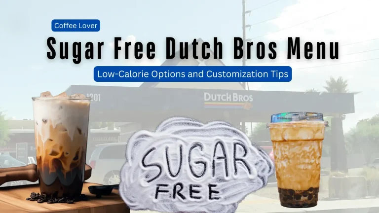 A banner of Sugar Free Dutch Bros Menu and text info.