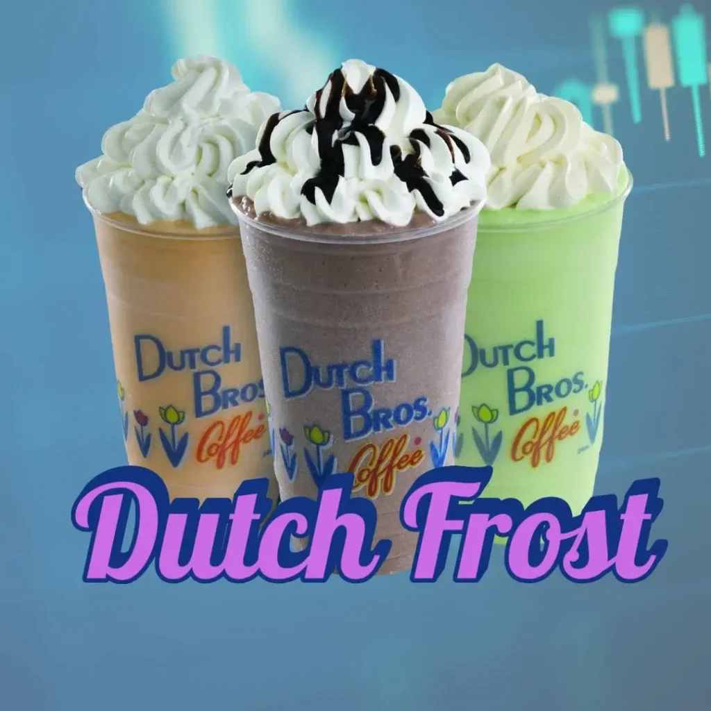 Dutch Bros Protein Coffee Menu Prices 12 A set of frost dutch bros drinks.