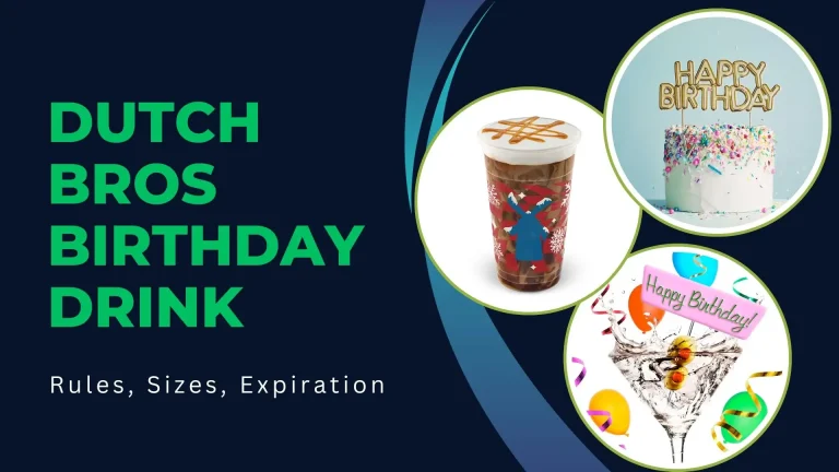 The Dutch Bros Birthday Drink banner features text information