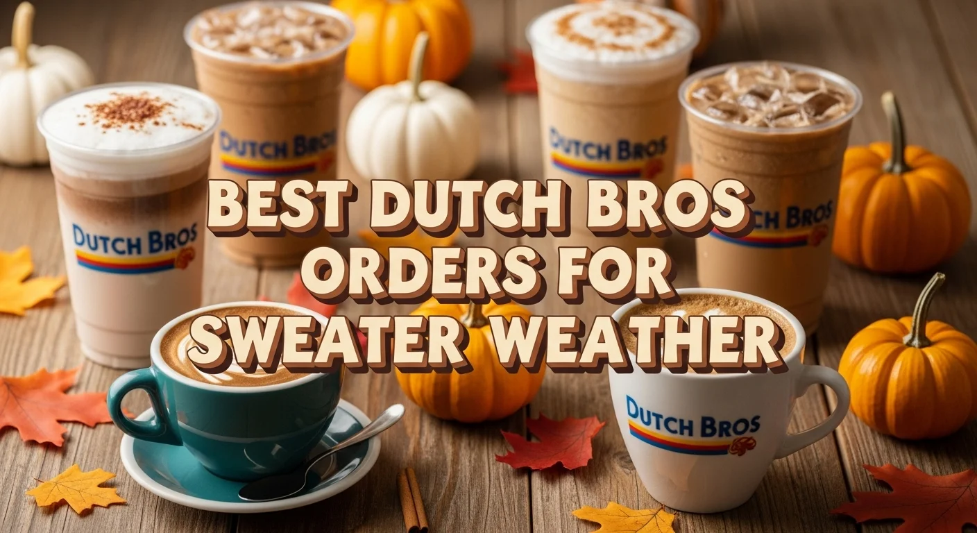 Thumbnail showing popular Dutch Bros fall drinks on a rustic table with autumn leaves and pumpkins, with text 'Best Dutch Bros Orders for Sweater Weather'.