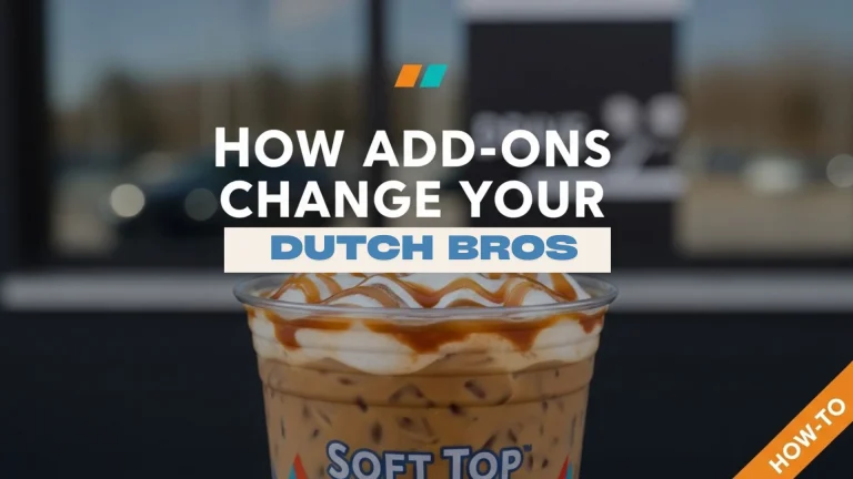 A banner of How Add-Ons Change Your Dutch Bros Iced Coffee.